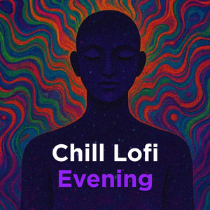 Chill Lofi Evening