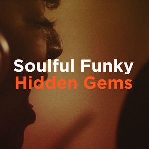 Soulful Funky Hidden Gems