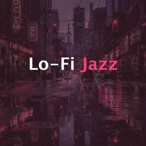 Lo-Fi  Jazz